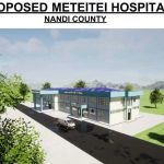 Nandi County Hands Over Meteitei Hospital Project For Construction